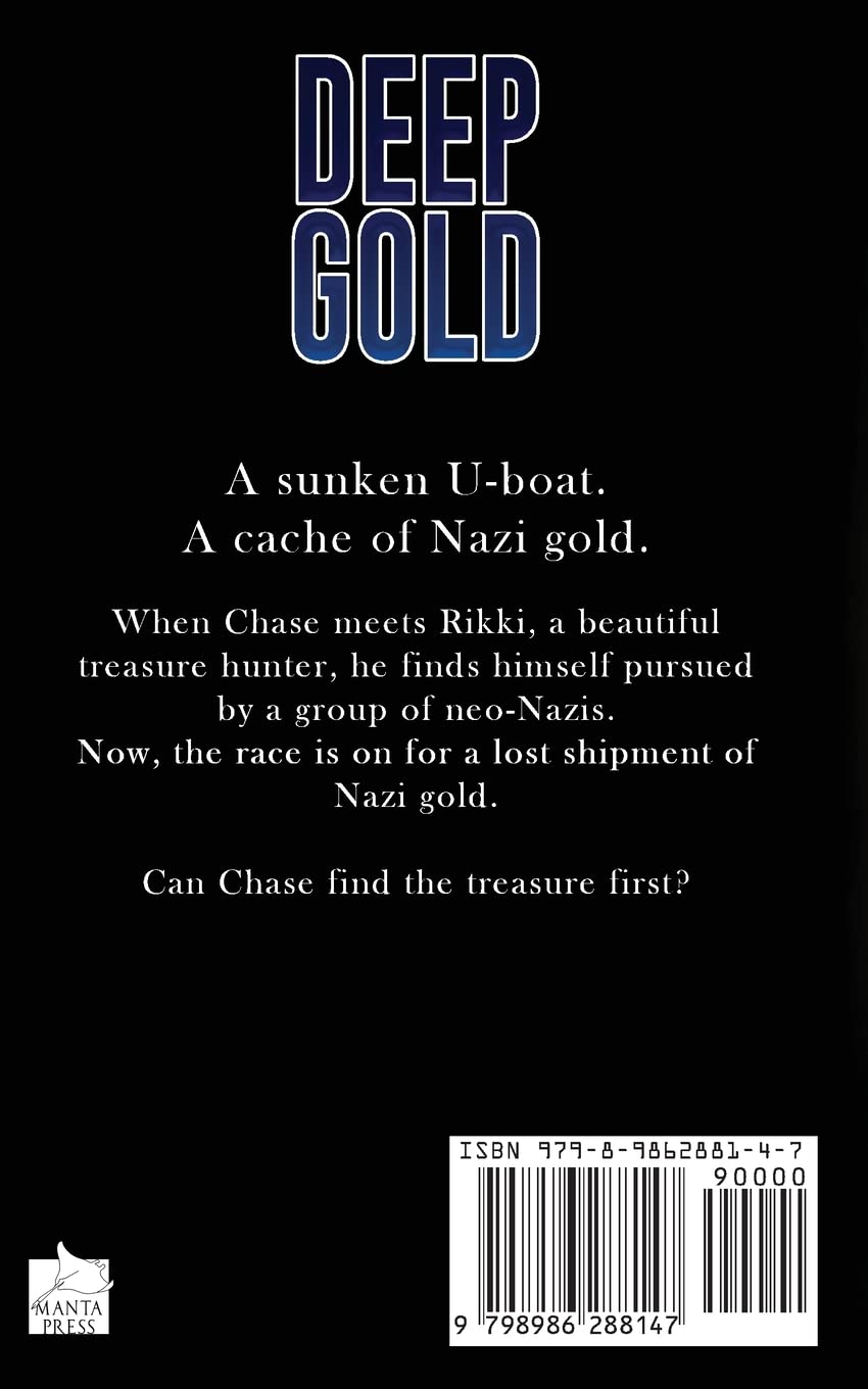 Deep Gold: A Chase Gordon Tropical Thriller (The Chase Gordon Tropical Thriller)