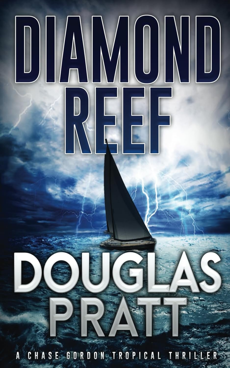 Diamond Reef: A Chase Gordon Tropical Thriller (Chase Gordon Tropical Thrillers)
