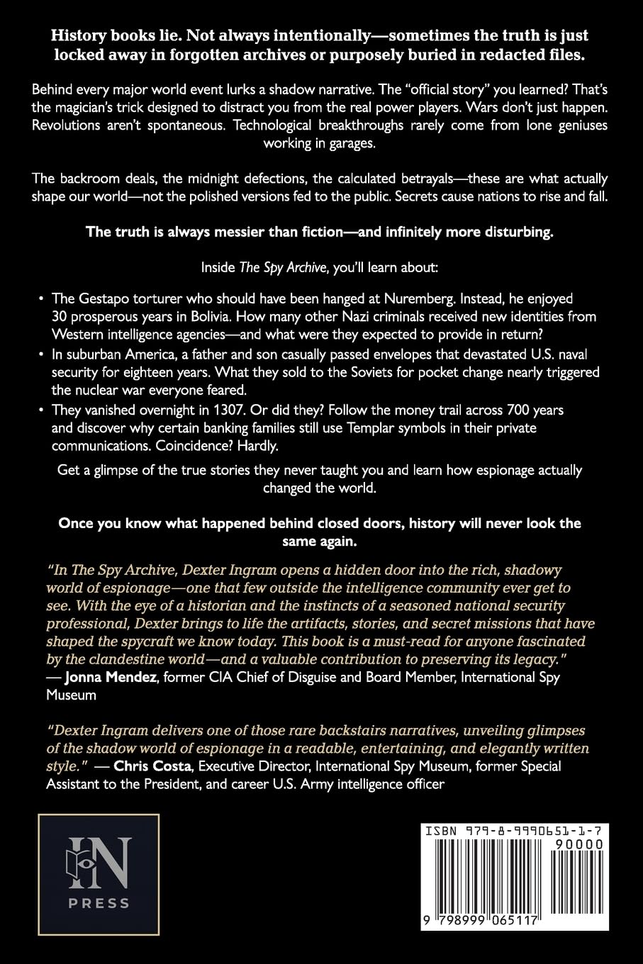 The Spy Archive: Hidden Lives, Secret Missions, and the History of Espionage