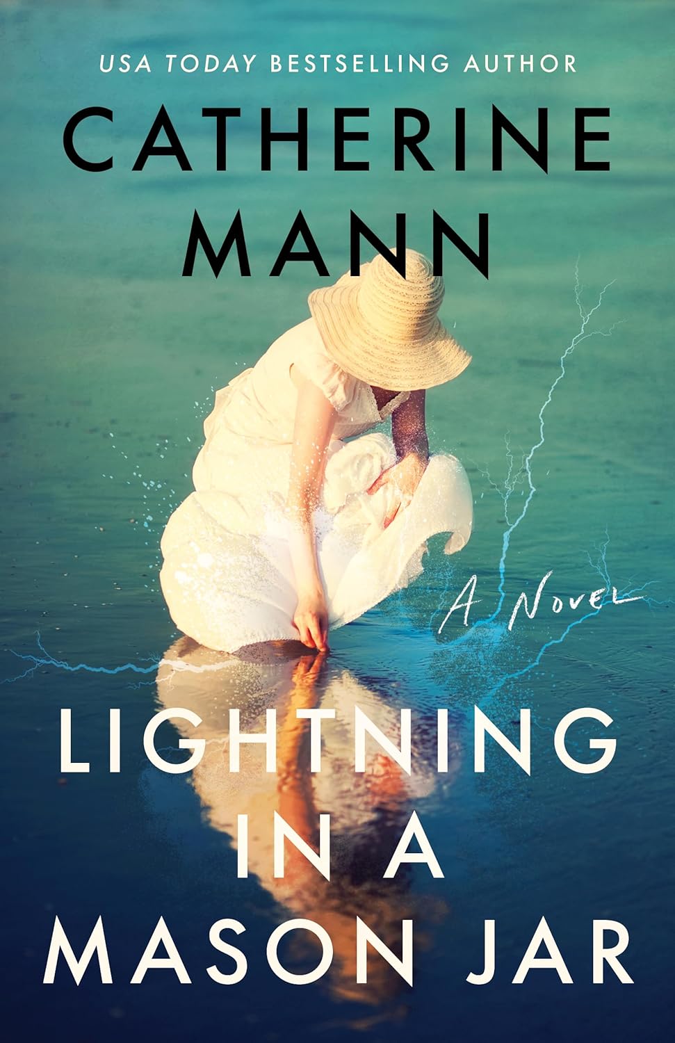 Lightning in a Mason Jar: A Novel